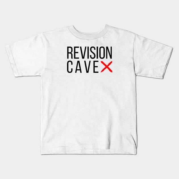 Revision Cave Kids T-Shirt by WriteorDiePodcast